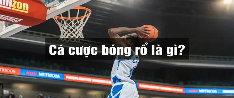 Tìm Hiểu Cá Cược Bóng Rổ SunWin Sân Chơi Thể Thao Sôi Động Và Uy Tín Hàng Đầu